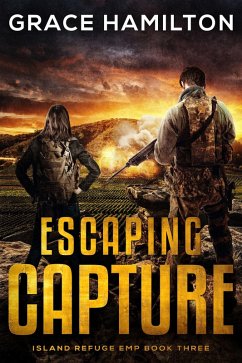 Escaping Capture (Island Refuge EMP, #3) (eBook, ePUB) - Hamilton, Grace