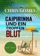 Caipirinha und ein Tropfen Blut (eBook,... - Bild 1