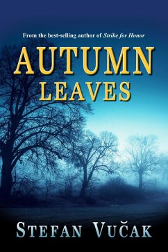 Autumn Leaves (eBook, ePUB) - Vucak, Stefan