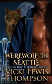 Werewolf in Seattle (Wild About You, #3) (eBook, ePUB)