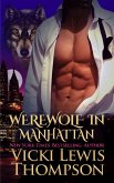 Werewolf in Manhattan (Wild About You, #1) (eBook, ePUB)