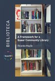 A Framework for a Queer Community Library (eBook, ePUB)