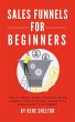 Sales Funnels For Beginners - The... - Bild 1