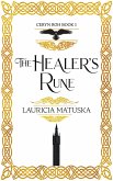 The Healer's Rune (The Ceryn Roh Saga) (eBook, ePUB)