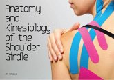 Anatomy and Kinesiology of the Shoulder Girdle (eBook, ePUB) Anatomy and Kinesiology of the Shoulder Girdle (eBook, ePUB)