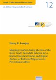 Mapping Conflict during the Era of the Slave Trade Mapping Conflict during the Era of the Slave Trade
