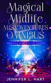 Magical Midlife Misadventures Omnibus (eBook, ePUB)