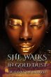 She Walks in Gold Dust (eBook, ePUB) - Bild 1