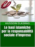 Le basi islamiche per la responsabilità sociale d'impresa (eBook, ePUB)