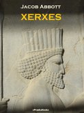 Xerxes (Annotated) (eBook, ePUB)