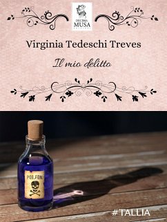 Il mio delitto (eBook, ePUB) - Tedeschi Treves, Virginia