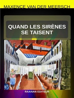 Quand les sirènes se taisent (eBook, ePUB) - Meersch, Maxence van der