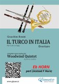 French Horn in Eb part: Il Turco in Italia for Woodwind Quintet (fixed-layout eBook, ePUB)