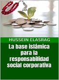 La base islámica para la responsabilidad social corporativa (eBook, ePUB)