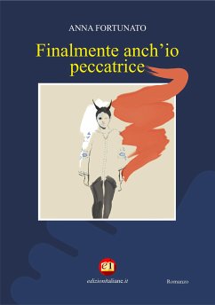 Finalmente anch'io peccatrice (eBook, ePUB) - Fortunato, Anna