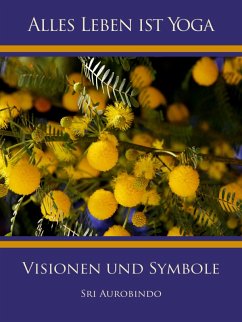 Visionen und Symbole (eBook, ePUB) - Aurobindo, Sri