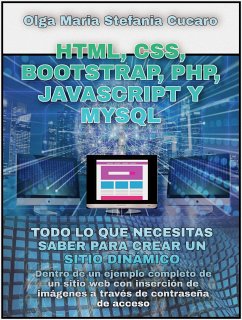 HTML, CSS, Bootstrap, Php, Javascript y MySql (eBook, ePUB) - Maria Stefania Cucaro, Olga