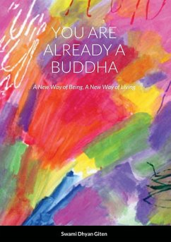 You are already a buddha - Giten, Swami Dhyan