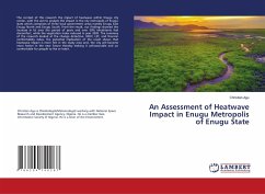 An Assessment of Heatwave Impact in Enugu Metropolis of Enugu State - Agu, Christian