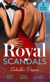 Royal Scandals: Forbidden Passion: His Forbidden Pregnant Princess / The Sheikh's Pregnancy Proposal / Shock Heir for the King (eBook, ePUB)