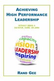 Achieving High Performance Leadership