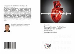 Conception de l'inhibition chaotique du système coronarien