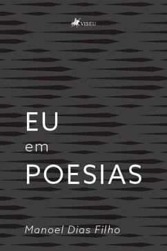 Eu em poesias (eBook, ePUB) - Filho, Manoel Dias
