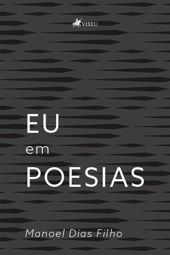 Eu em poesias (eBook, ePUB) - Filho, Manoel Dias