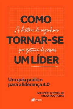 Como tornar-se um líder (eBook, ePUB) - Jr., Affonso Chaves; Acras, Rodrigo