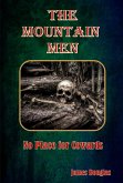 The Mountain Men: No Place for Cowards (The Mountain Men Series, #1) (eBook, ePUB)