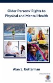 Older Persons' Rights to Physical and Mental Health (eBook, ePUB)