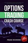 Options Trading Crash Course (eBook, ePUB) Options Trading Crash Course (eBook, ePUB)