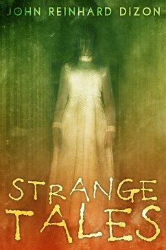 Strange Tales (eBook, ePUB) - Dizon, John Reinhard