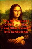 Why Women Don't Grow Facial Hair and other stories (eBook, ePUB)