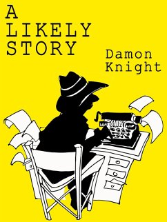 A Likely Story (eBook, ePUB) - Knight, Damon