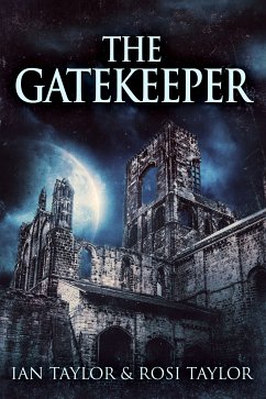 The Gatekeeper (eBook, ePUB) - Taylor, Ian; Taylor, Rosi