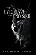 The Eyes Have No Soul (eBook, ePUB) - Bild 1