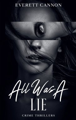 All Was A Lie (eBook, ePUB)