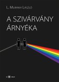 A szivárvány árnyéka (eBook, ePUB)