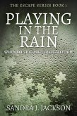 Playing in The Rain (eBook, ePUB)