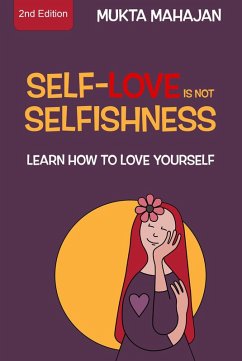 Cover Self-Love Is Not Selfishness (eBook, ePUB)