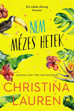 Nem mézes hetek (eBook, ePUB) - Lauren, Christina