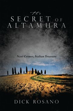 The Secret of Altamura (eBook, ePUB) - Rosano, Dick