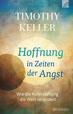 Hoffnung in Zeiten der Angst (eBook, ePUB) - Keller, Timothy