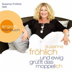 Und ewig grüßt das Moppel-Ich (MP3-Download) - Fröhlich, Susanne