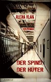 Der Spind, der Hüter (eBook, ePUB) Der Spind, der Hüter (eBook, ePUB)