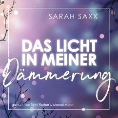 Das Licht in meiner Dämmerung (MP3-Download) - Saxx, Sarah
