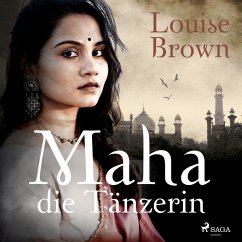 Maha, die Tänzerin (MP3-Download) - Brown, Louise