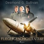 Fliegergeschichten 7-10 (MP3-Download)