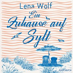 Ein Zuhause auf Sylt (MP3-Download) - Wolf, Lena